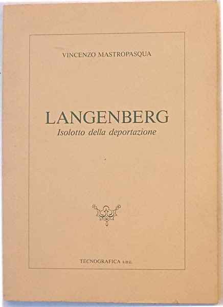 Langenberg. Isolotto della deportazione.