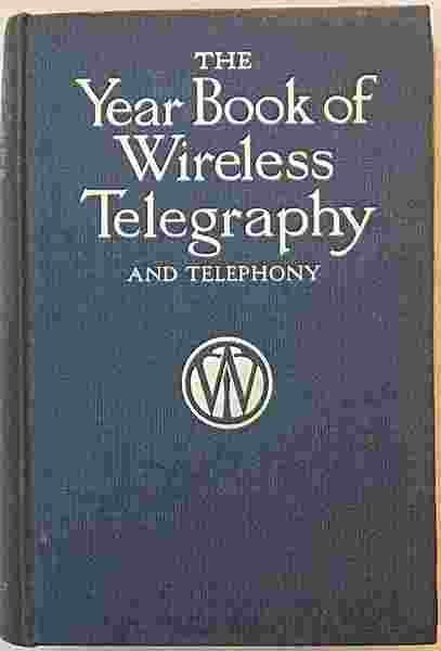 The Year-Book of Wireless Telegraphy & Telephony. 1915.