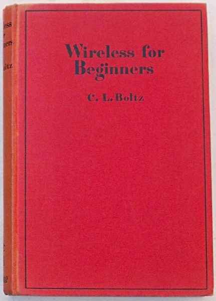 Wireless for beginners. With chapters on television and on the …