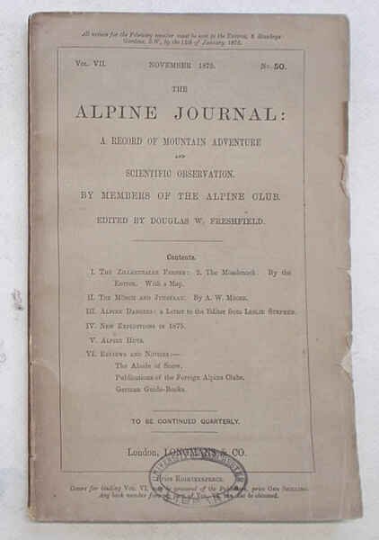 The Alpine Journal. November 1875. Vol. VII. No. 50.