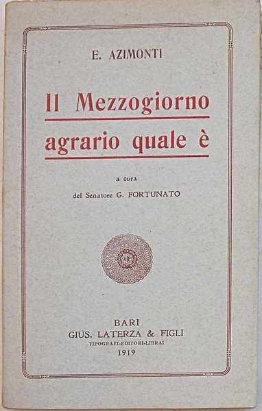 Il Mezzogiorno agrario quale è.