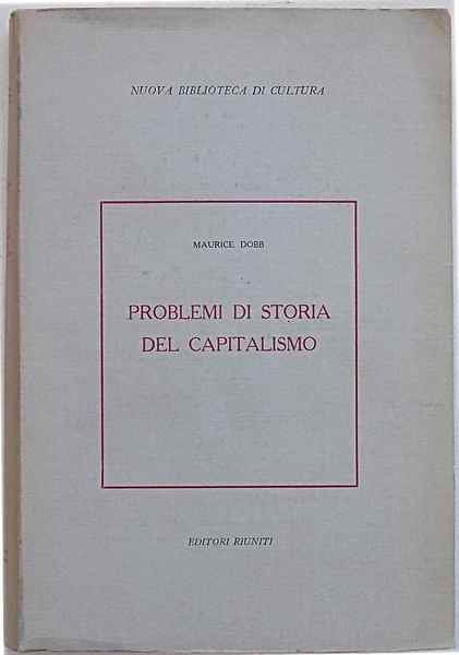 Problemi di storia del capitalismo.