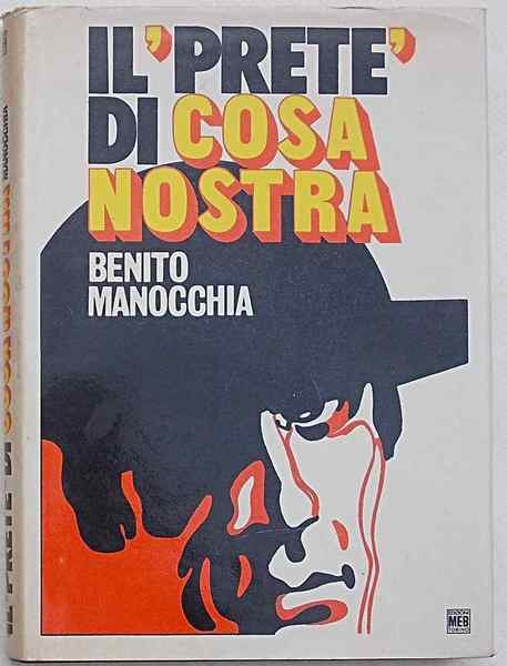 Il "prete" di Cosa Nostra.