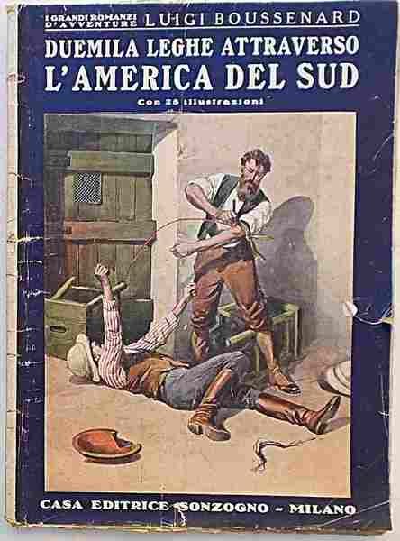 Duemila leghe attraverso l'America del Sud.