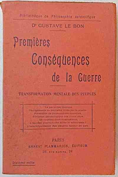 Premières consequences de la Guerre. Tranformation mentale des peuples.