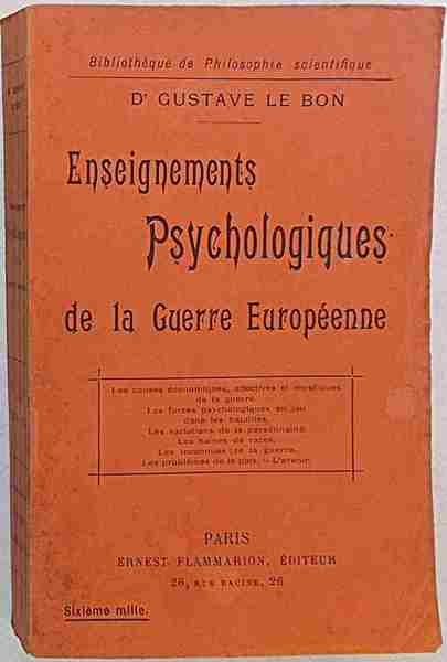 Enseignements psychologiques de la Guerre Européenne.