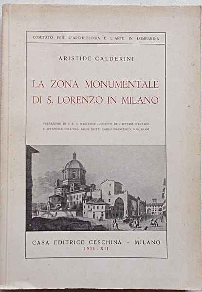 La zona monumentale di S. Lorenzo in Milano.