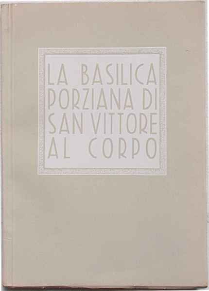 la basilica porziana di San Vittore al corpo. | Immagine Gallery 1
