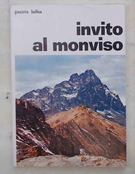 Invito al Monviso. (Idea per una monografia sulla Valle del …