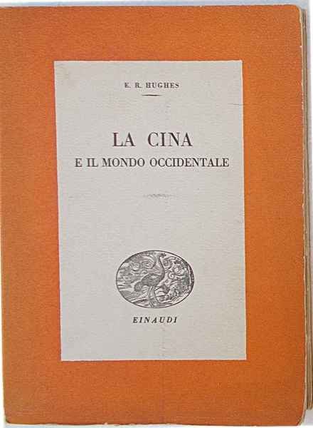 La Cina e il mondo occidentale.