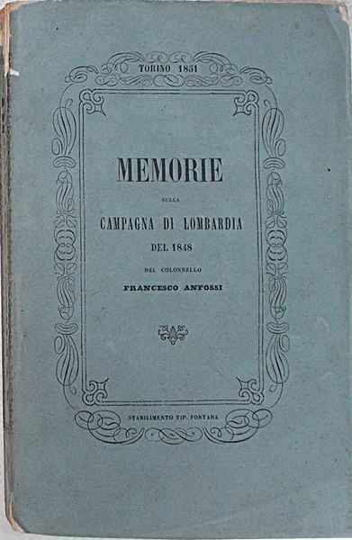 Memorie sulla Campagna di Lombardia del 1848.