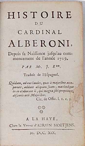 Histoire du cardinal Alberoni, depuis sa Naissance jusqu'au commencement de …