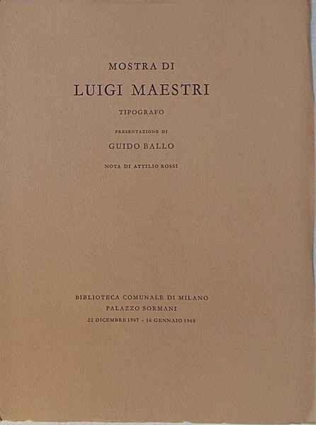Mostra di Luigi Maestri tipografo.