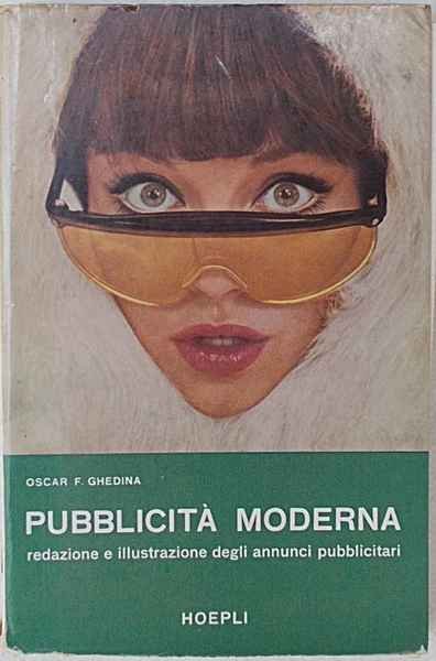 Pubblicità moderna. Redazione e illustrazione degli annunci pubblicitari.