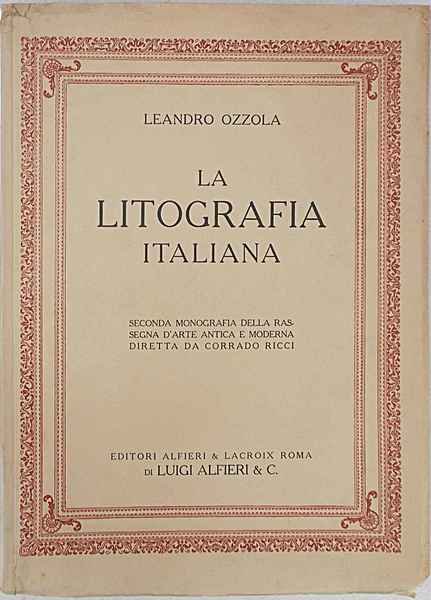 La Litografia Italiana dal 1805 al 1870.