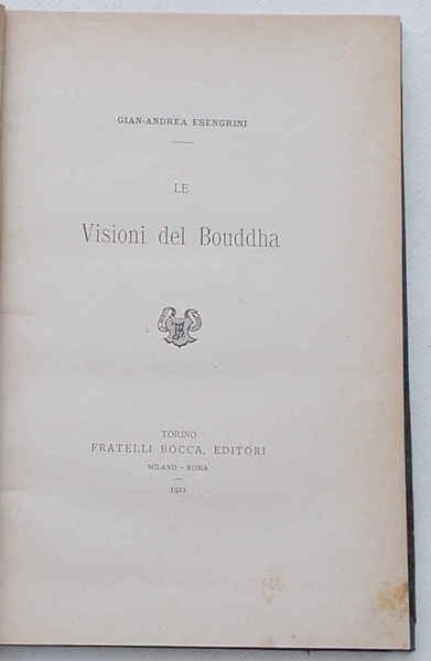 Le visioni del Bouddha.