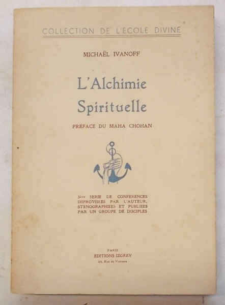 L'Alchimie Spirituelle.
