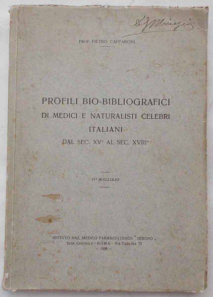 Profili bio-bibliografici di medici e naturalisti celebri italiani dal sec. …