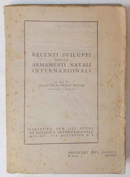 Recenti sviluppi degli armamenti navali internazionali.