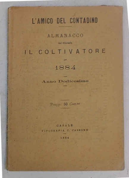 Almanacco del giornale Il Coltivatore pel 1884. Anno Dodicesimo.