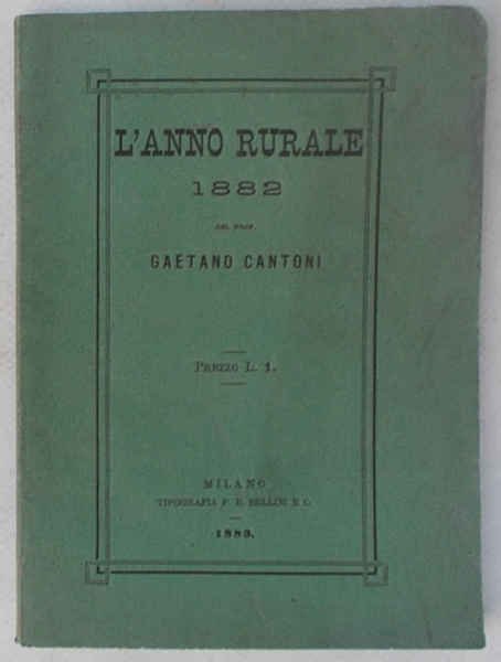 L'anno rurale 1882.