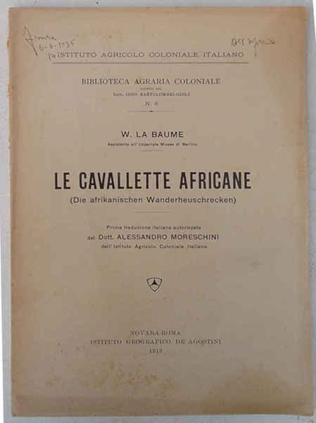 Le cavallette africane. (Die afrikanischen Wanderheuschrecken).