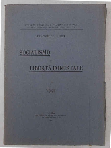 Socialismo e libertà forestale.