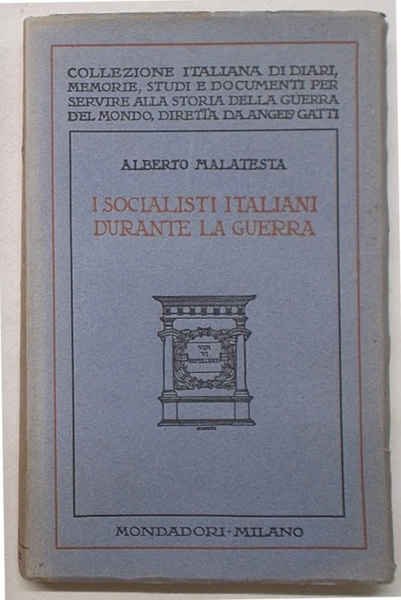 I socialisti italiani durante la guerra.