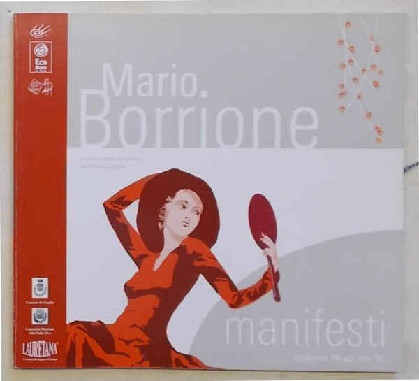 Mario Borrione manifesti dagli anni '20 agli ani '50.