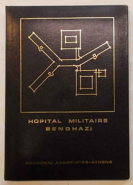 Hopital Militaire Benghazi. Consonni Associates - Arthens.