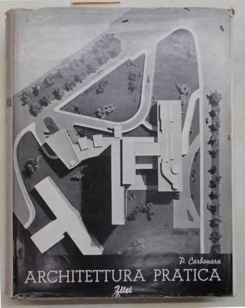 Architettura pratica. Volune Secondo. Composizione degli edifici. Sezione 3^: Alberghi …