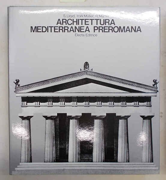 Architettura mediterranea preromana.