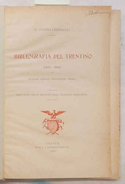 Bibliografia del Trentino (1475 - 1903).