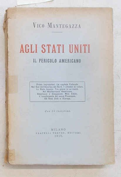 Agli Stati Uniti. Il pericolo americano.