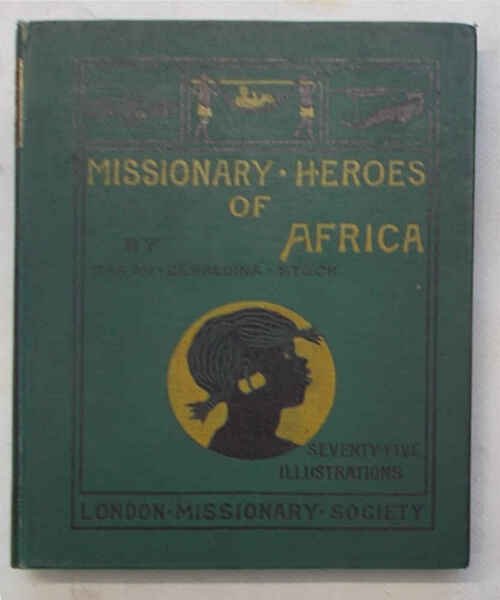 Missionary heroes of Africa.