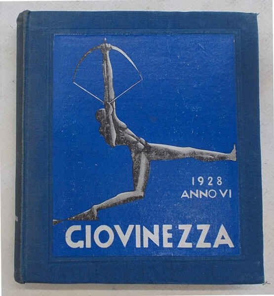 Giovinezza. 1928. Anno VI.