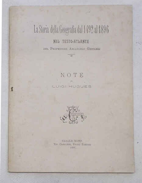 La storia della geografia dal 1492 al 1896 nel testo-atlante …