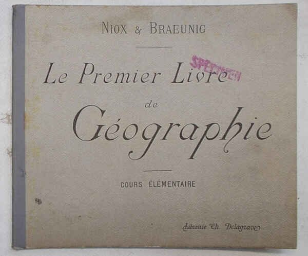 Le premier livre de géographie. Cours élémentaire.