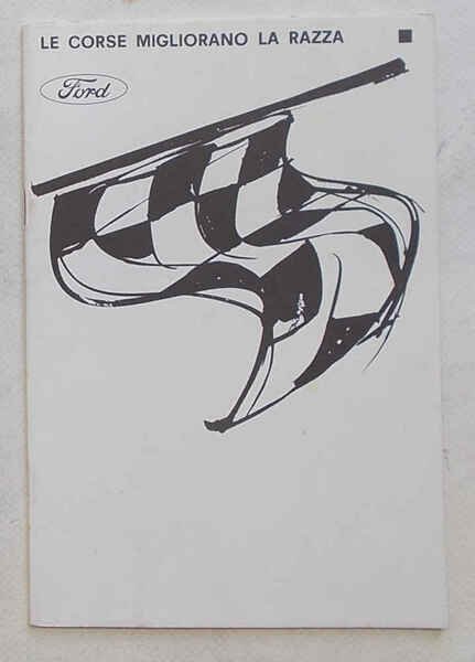 Ford. Le corse migliorano la razza.