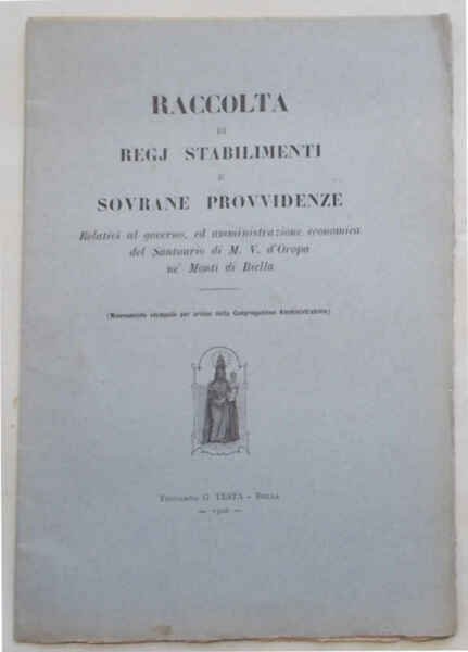 Raccolta di Regj Stabilimenti e Sovrane Provvidenze Relativi al governo, …