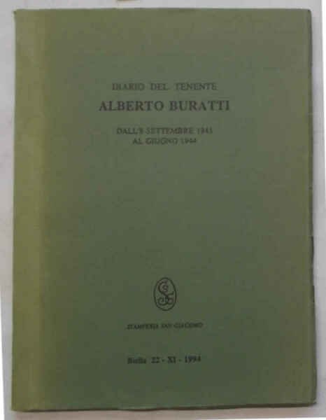 Diario del tenente Alberto Buratti. Dall'8 settembre 1943 al giugno …