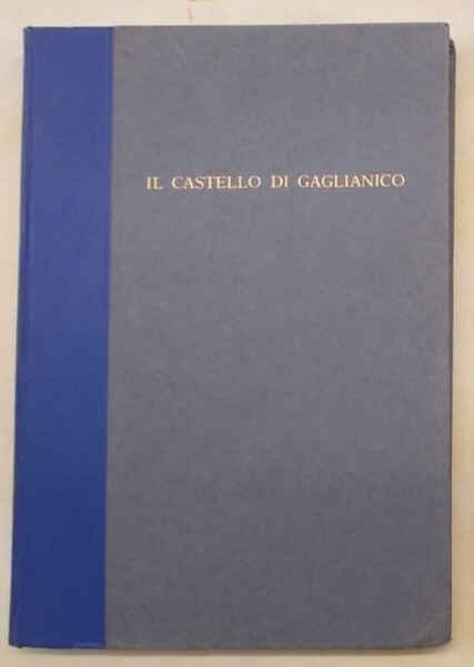 Il Castello di Gaglianico.