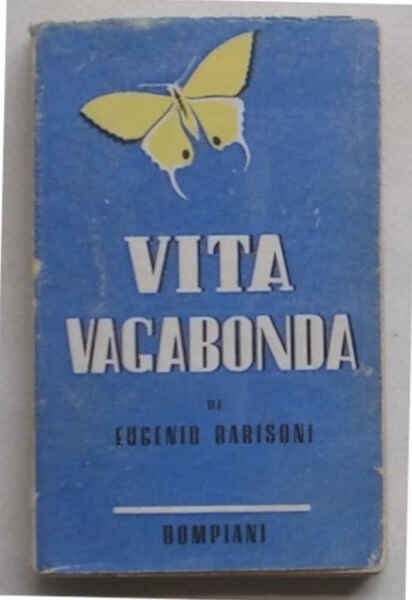 Vita vagabonda.