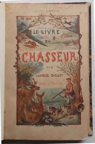 Le livre du chasseur.