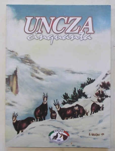 U.N.C.Z.A. cinquanta. Quaderno di appunti e ricordi del lavoro dei …