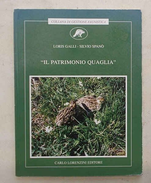 Il patrimonio quaglia.