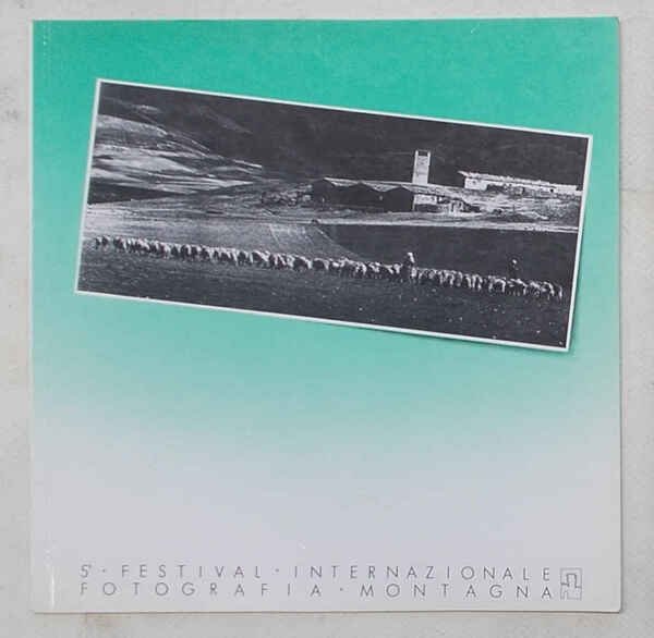 5° Festival Internazionale Fotografia Montagna. | Immagine Gallery 1