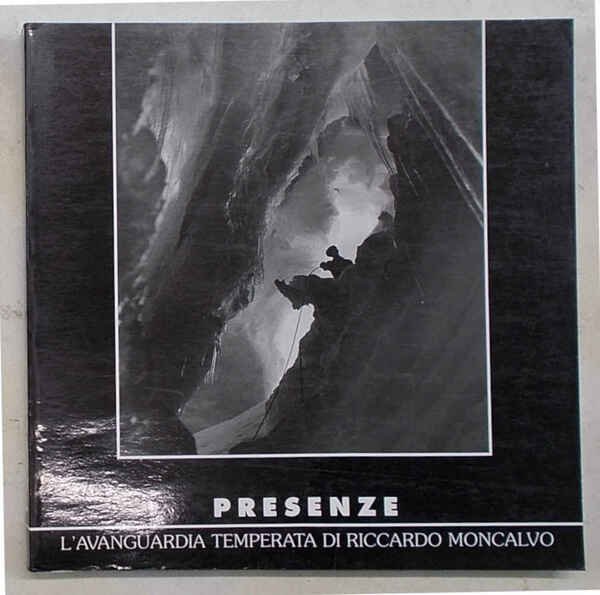 Presenze. L'avanguardia temperata di Riccardo Moncalvo.