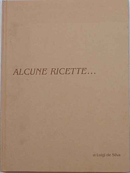 Alcune ricette.