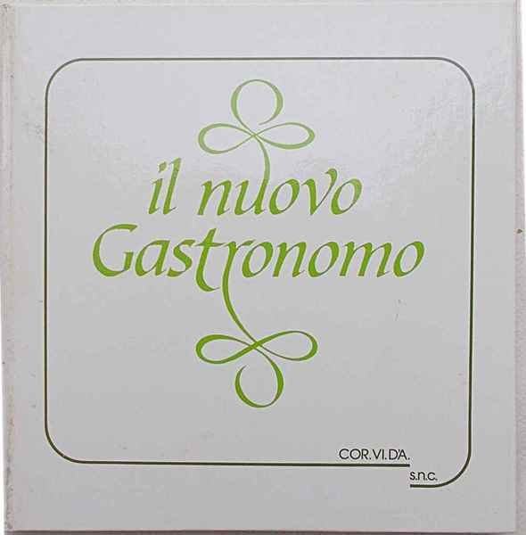 Il nuovo gastronomo.